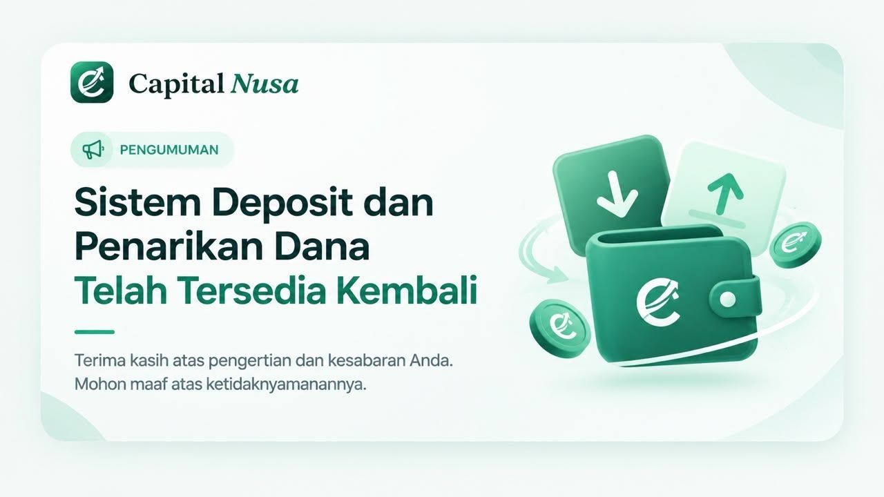 Pengumuman Capital Nusa mengenai sistem deposit dan penarikan dana